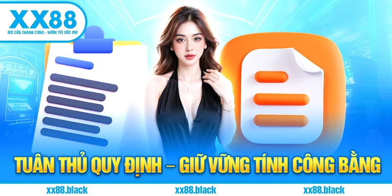 Tuân thủ quy định – Giữ vững tính công bằng